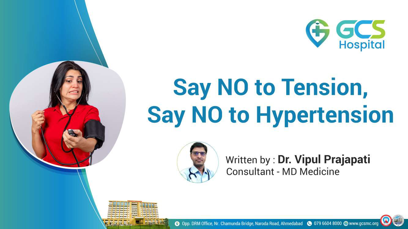 Say No to Tension, Say No to Hypertension